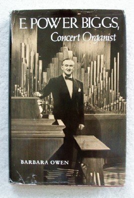 E. Power Biggs, Concert Organist,Used