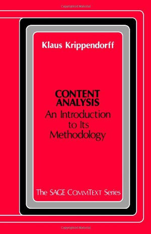 Content Analysis: An Introduction To Its Methodology (Commtext Series),Used