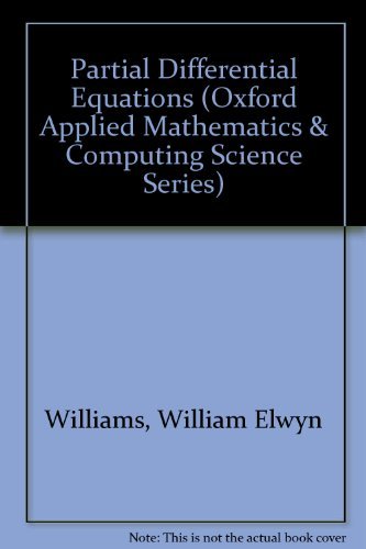Partial Differential Equations (Oxford Applied Mathematics and Computing Science Series),Used