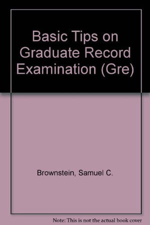 Barron's Basic Tips on the Graduate Record Examination (Gre),Used