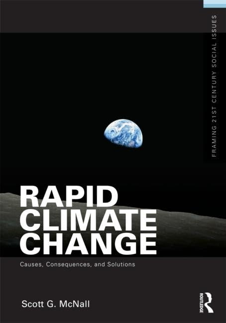 Rapid Climate Change (Framing 21St Century Social Issues),New