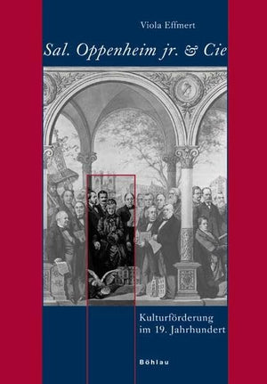Sal. Oppenheim Jr. & Cie.: Kulturforderung Im 19. Jahrhundert (German Edition),Used