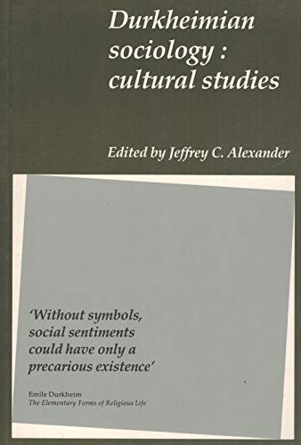 Durkheimian Sociology: Cultural Studies,Used
