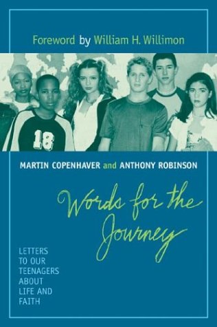 Words for the Journey: Letters to Our Teenagers About Life and Faith,Used