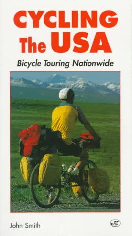 Cycling the USA: Bicycle Touring Nationwide (The Active Travel Series),Used