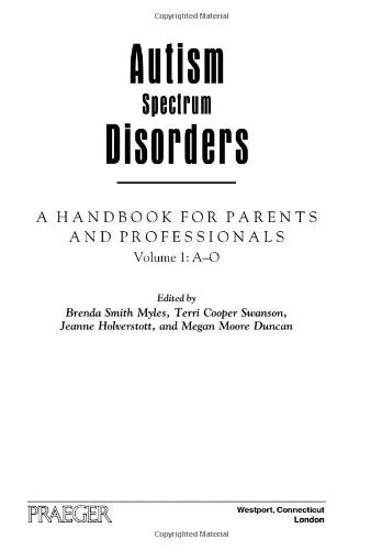 Autism Spectrum Disorders [2 volumes]: A Handbook for Parents and Professionals [2 volumes],Used