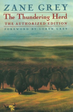 The Thundering Herd: The Authorized Edition (New Western Series)