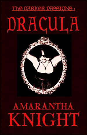 The Darker Passions: Dracula