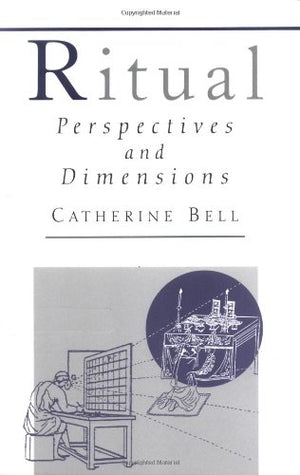 Ritual: Perspectives And Dimensions,Used