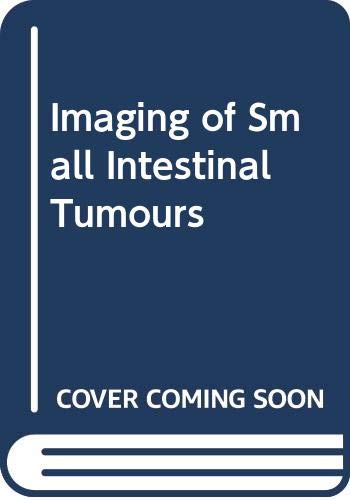 Imaging of Small Intestinal Tumours,Used