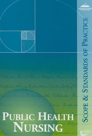 Public Health Nursing: Scope and Standards of Practice (American Nurses Association),Used