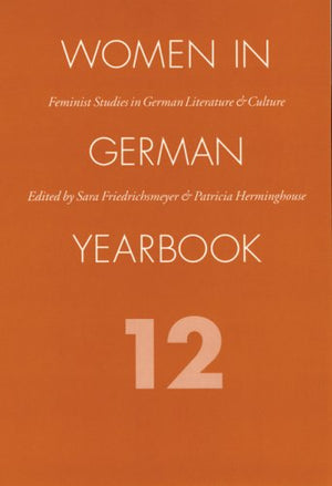 Women in German Yearbook: Feminist Studies in German Literature & Culture (v. 12),Used