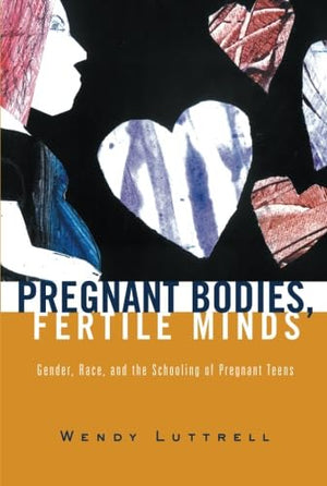 Pregnant Bodies, Fertile Minds,Used