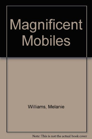 Magnificent Mobiles,Used