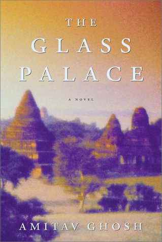 The Glass Palace: A Novel,New