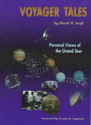 Voyager Tales: Personal Views Of The Grand Tour,New