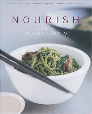 Nourish: Sustenance for Body and Soul,Used