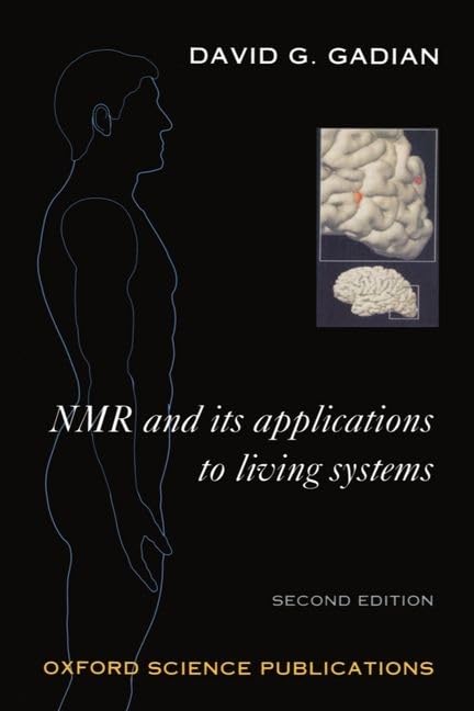 NMR and Its Applications to Living Systems (Oxford Science Publications),Used