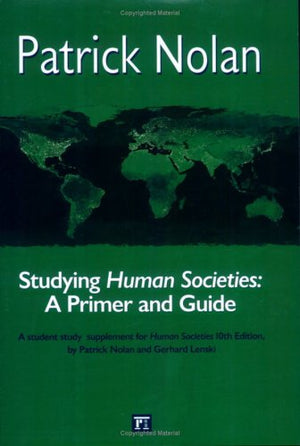 Human Societies, 10th Edition Study Guide,Used