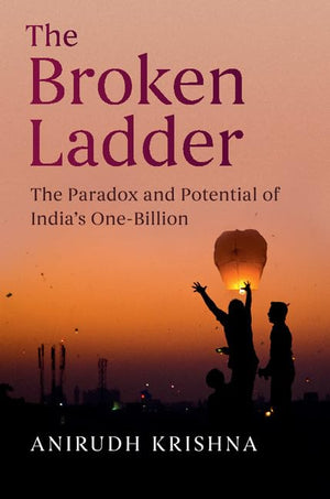The Broken Ladder: The Paradox and Potential of India's OneBillion,Used