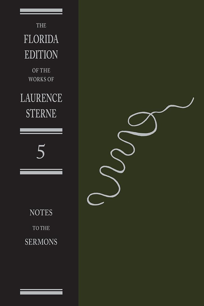 The Sermons of Laurence Sterne: The Notes (The Florida Edition of the Works of Laurence Sterne, 5)-Used Condition