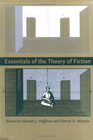 Essentials of the Theory of Fiction, 2nd ed.,Used