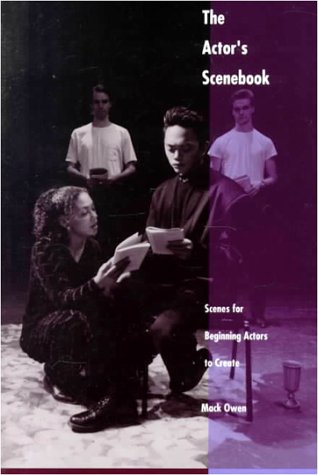 The Actor's Scenebook: Scenes for Beginning Actors to Create,Used