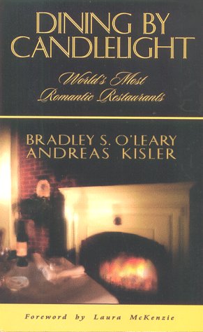 Dining by Candlelight: World's Most Romantic Restaurants,Used