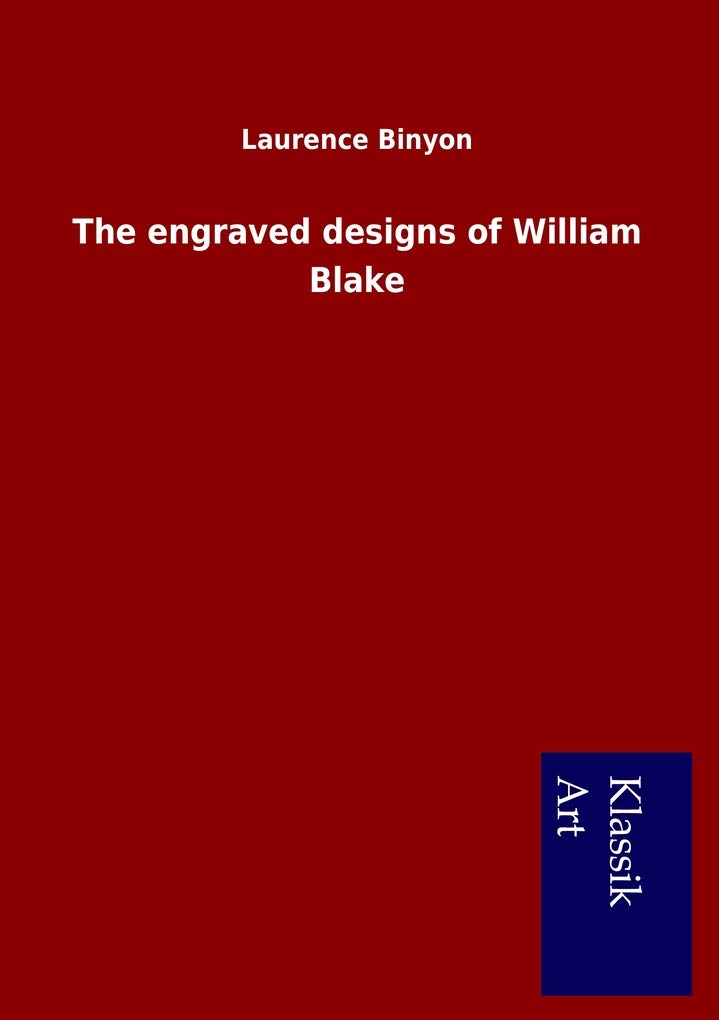 The engraved designs of William Blake,Used