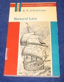 Natural law;: An introduction to legal philosophy ([Hutchinson's university library]: Philosophy),Used