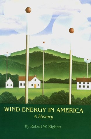 Wind Energy in America: A History,Used