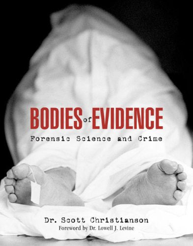 Bodies Of Evidence: Forensic Science And Crime,Used