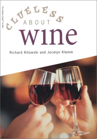 Clueless About Wine