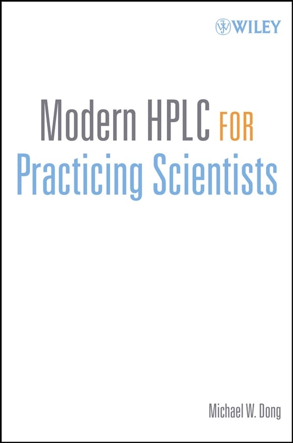 Modern HPLC for Practicing Scientists,New