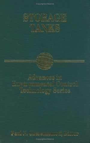 Advances in Environmental Control Technology: Storage Tanks,Used