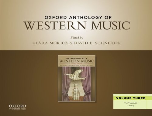 Oxford Anthology of Western Music: Volume Three: The Twentieth Century,Used