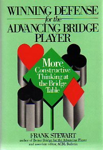 Winning Defense For The Advancing Bridge Player: More Constructive Thinking At The Bridge Table,Used