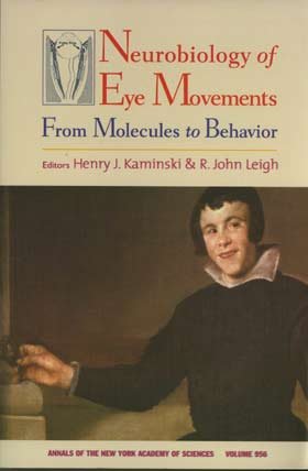 Neurobiology of Eye Movements: From Molecules to Behavior (Annals of the New York Academy of Sciences),Used
