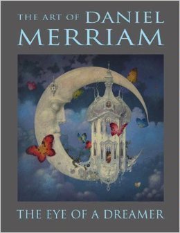 The Eye of a Dreamer: The Art of Daniel Merriam,Used