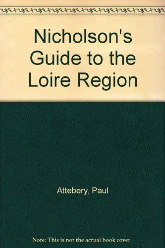 Nicholson's Guide to the Loire Region,Used