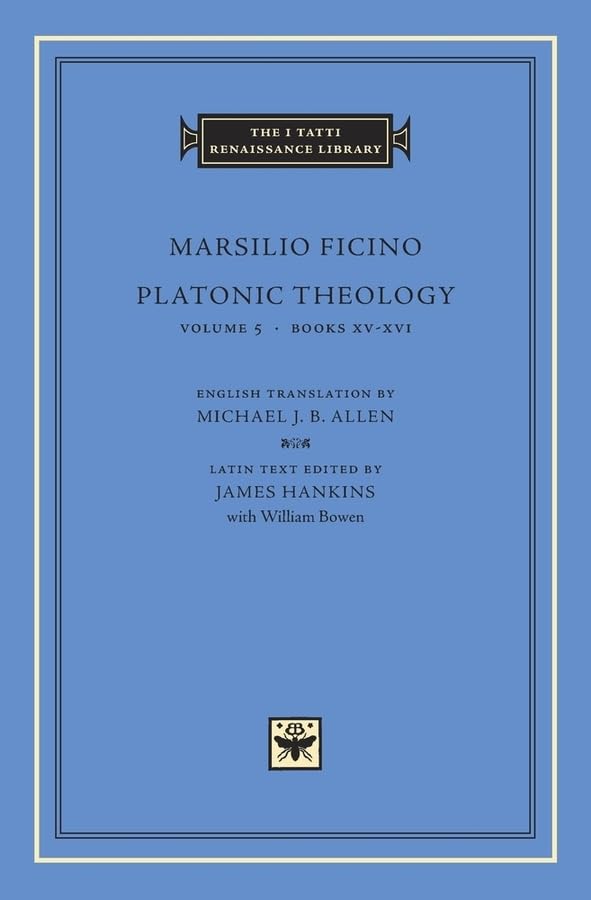 Platonic Theology, Volume 5: Books XVXVI (The I Tatti Renaissance Library),Used