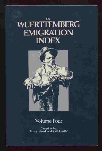 Wuerttemberg Emigration Index (4),Used