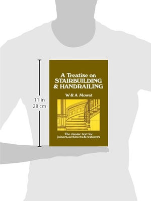 A Treatise on Stairbuilding and Handrailing,Used