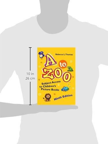 A to Zoo: Subject Access to Children's Picture Books,Used
