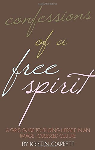 Confessions of a Free Spirit,Used