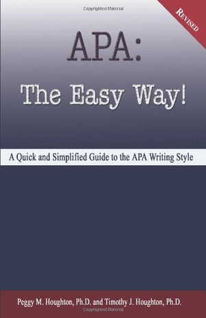 APA: The Easy Way! (for APA 5th edition  NOT for APA 6th edition),Used