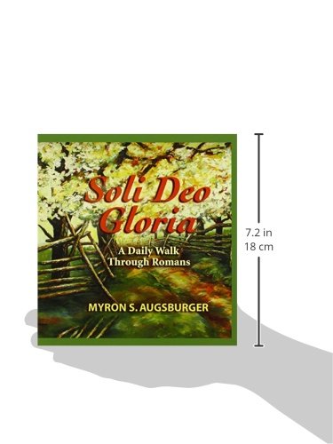Soli Deo Gloria Walk Through Romans: A Daily Walk Through Romans,Used