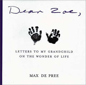 Dear Zoe: Letters to my Miracle Grandchild,Used