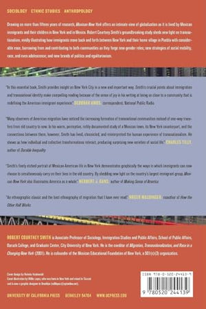 Mexican New York: Transnational Lives of New Immigrants,New