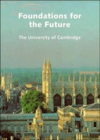 Foundations for the Future: The University of Cambridge,Used